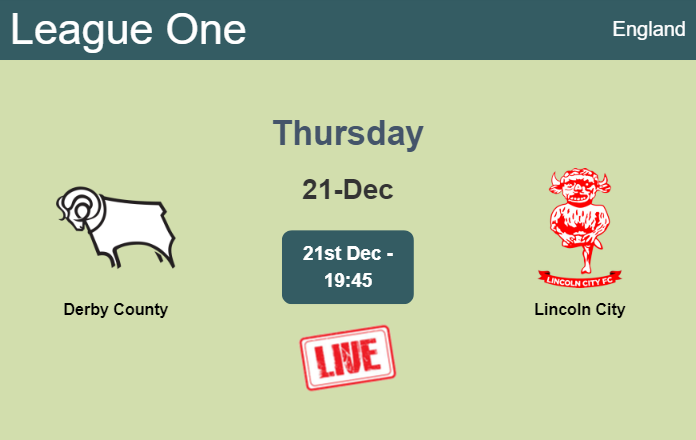 How to watch Derby County vs. Lincoln City on live stream and at what time