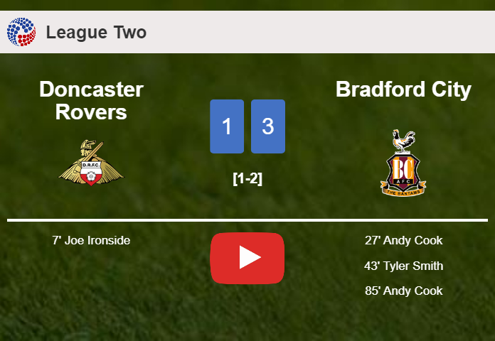Bradford City tops Doncaster Rovers 3-1 with 2 goals from A. Cook. HIGHLIGHTS