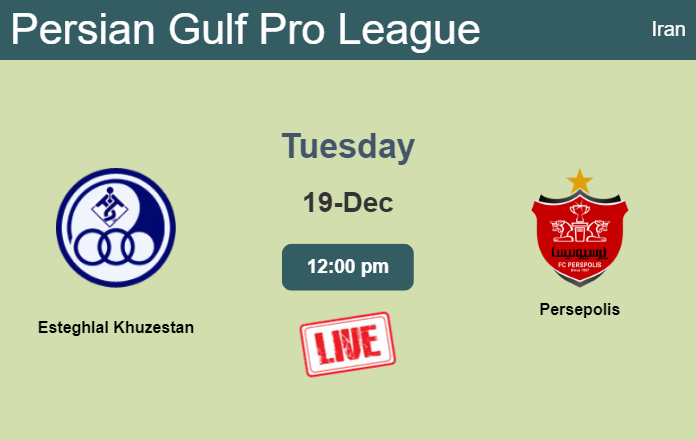How to watch Esteghlal Khuzestan vs. Persepolis on live stream and at what time