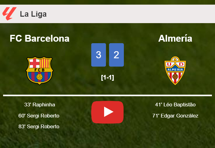 FC Barcelona beats Almería 3-2. HIGHLIGHTS