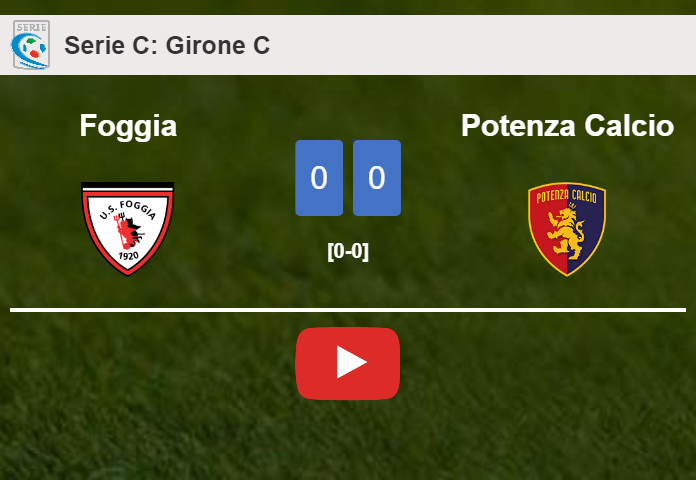 Foggia draws 0-0 with Potenza Calcio with  missing a penalty. HIGHLIGHTS