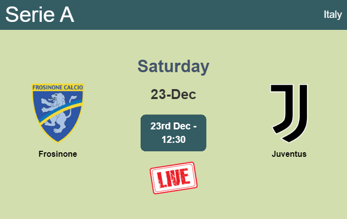 How to watch Frosinone vs. Juventus on live stream and at what time