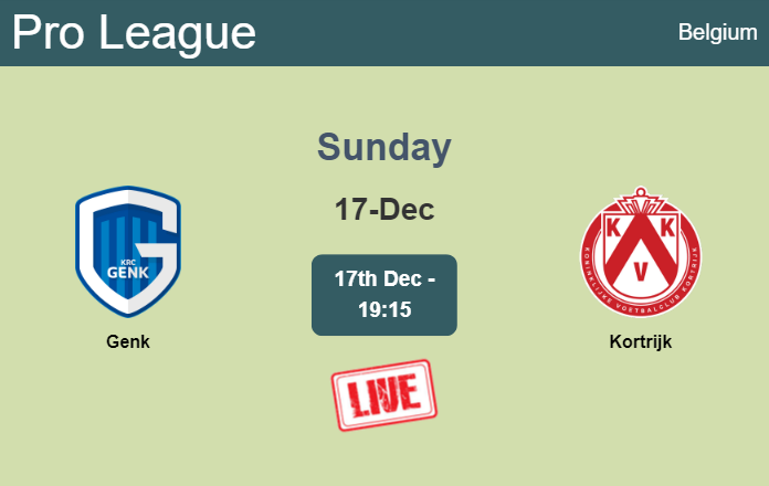 How to watch Genk vs. Kortrijk on live stream and at what time