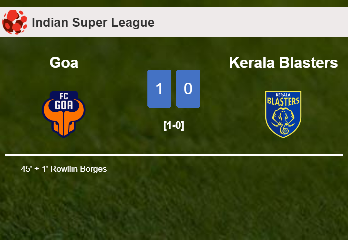 Goa conquers Kerala Blasters 1-0 with a goal scored by R. Borges