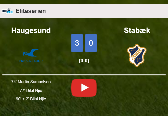 Haugesund defeats Stabæk 3-0. HIGHLIGHTS
