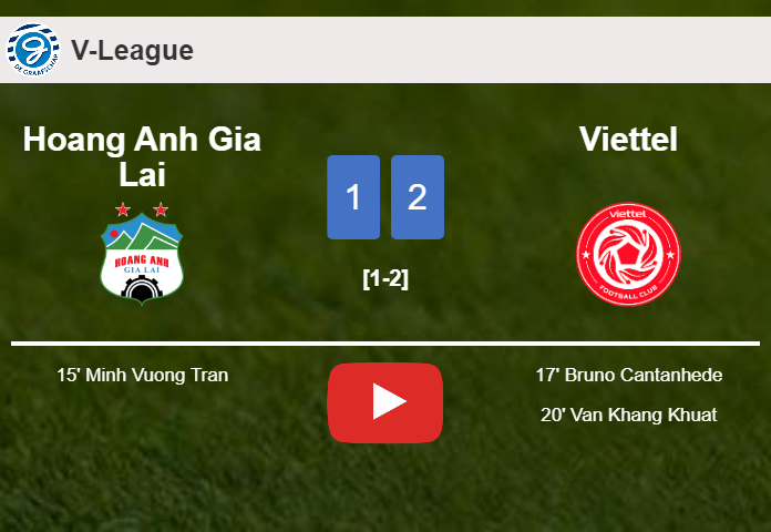 Viettel recovers a 0-1 deficit to beat Hoang Anh Gia Lai 2-1. HIGHLIGHTS