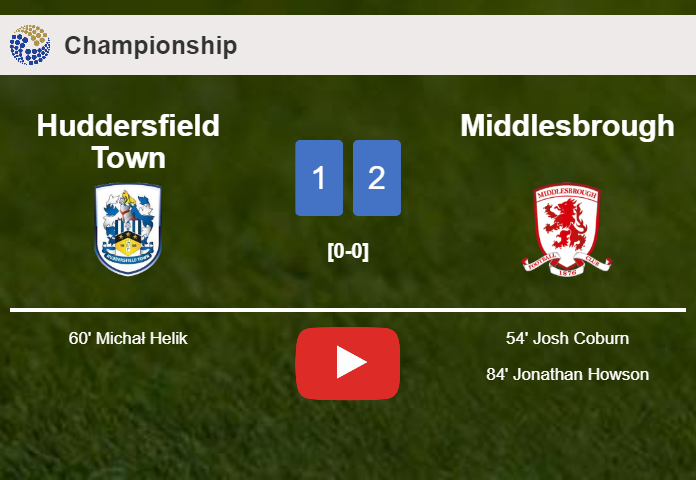 Middlesbrough conquers Huddersfield Town 2-1. HIGHLIGHTS