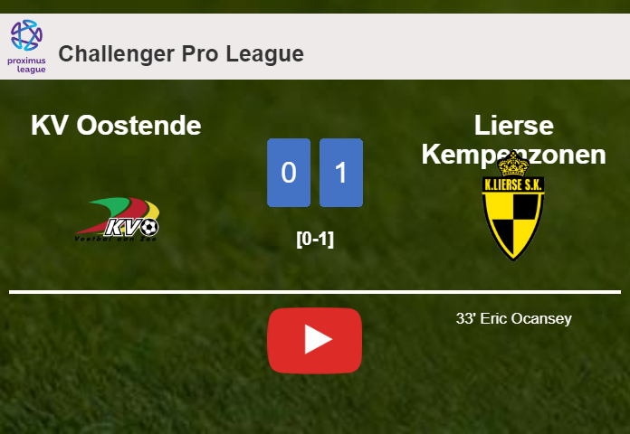 Lierse Kempenzonen conquers KV Oostende 1-0 with a goal scored by E. Ocansey. HIGHLIGHTS