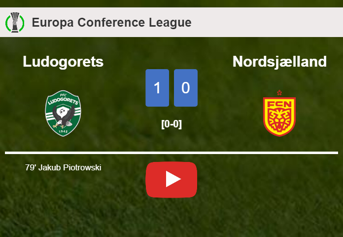 Ludogorets conquers Nordsjælland 1-0 with a goal scored by J. Piotrowski. HIGHLIGHTS
