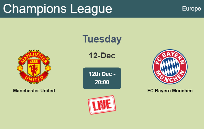 How to watch Manchester United vs. FC Bayern München on live stream and at what time