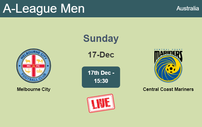 How to watch Melbourne City vs. Central Coast Mariners on live stream and at what time