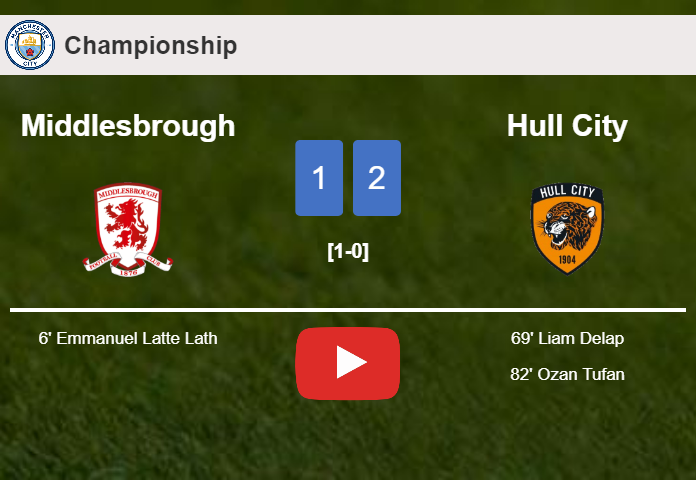 Hull City recovers a 0-1 deficit to best Middlesbrough 2-1. HIGHLIGHTS