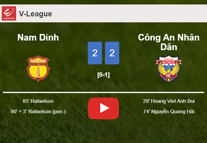 Nam Dinh manages to draw 2-2 with Công An Nhân Dân after recovering a 0-2 deficit. HIGHLIGHTS