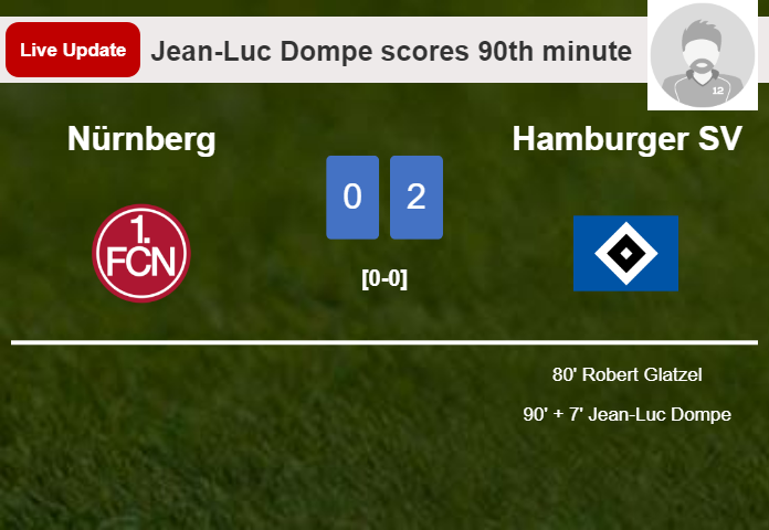LIVE UPDATES. Hamburger SV extends the lead over Nürnberg with a goal from Jean-Luc Dompe in the 90th minute and the result is 2-0