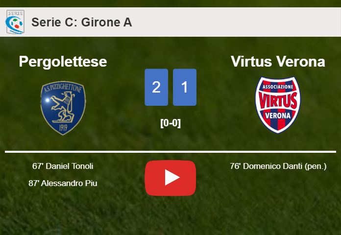 Pergolettese snatches a 2-1 win against Virtus Verona. HIGHLIGHTS