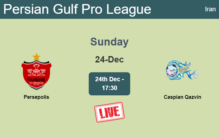How to watch Persepolis vs. Caspian Qazvin on live stream and at what time