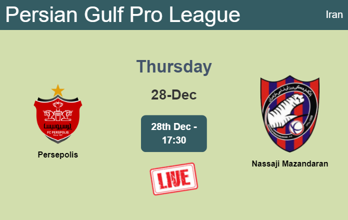 How to watch Persepolis vs. Nassaji Mazandaran on live stream and at what time