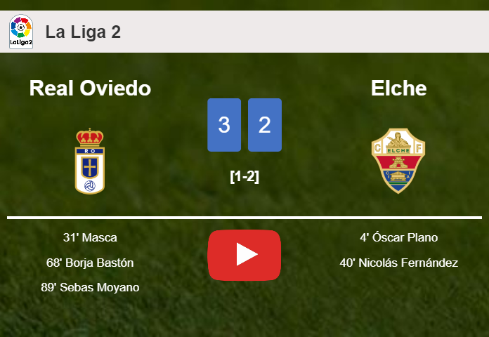 Real Oviedo conquers Elche after recovering from a 1-2 deficit. HIGHLIGHTS