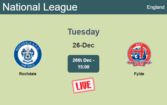 How to watch Rochdale vs. Fylde on live stream and at what time