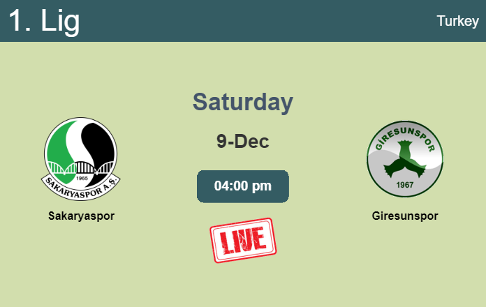How to watch Sakaryaspor vs. Giresunspor on live stream and at what time