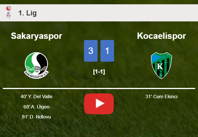 Sakaryaspor prevails over Kocaelispor 3-1 after recovering from a 0-1 deficit. HIGHLIGHTS