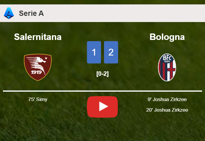 Bologna tops Salernitana 2-1 with J. Zirkzee scoring a double. HIGHLIGHTS