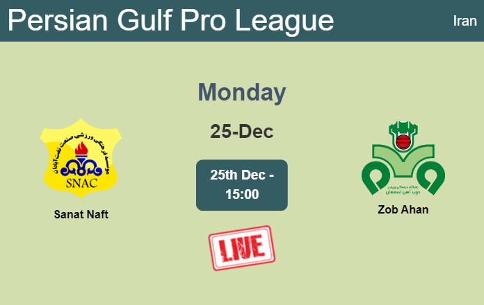 How to watch Sanat Naft vs. Zob Ahan on live stream and at what time