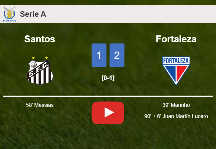 Fortaleza clutches a 2-1 win against Santos. HIGHLIGHTS
