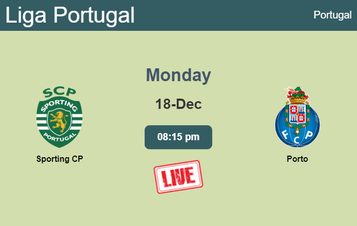 How to watch Sporting CP vs. Porto on live stream and at what time