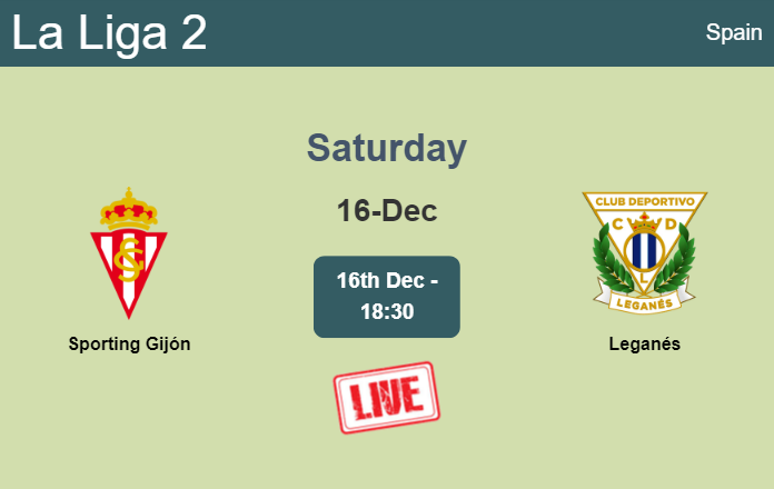 How to watch Sporting Gijón vs. Leganés on live stream and at what time