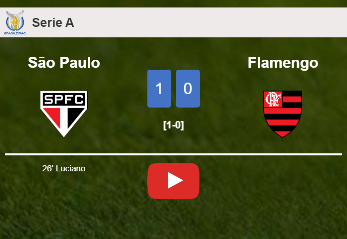 São Paulo defeats Flamengo 1-0 with a goal scored by Luciano. HIGHLIGHTS