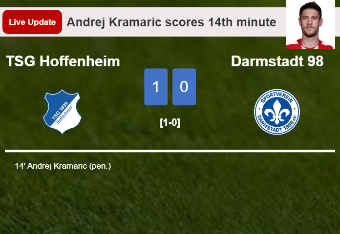 LIVE UPDATES. TSG Hoffenheim leads Darmstadt 98 1-0 after Andrej Kramaric scored a penalty in the 14th minute