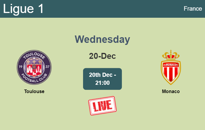 How to watch Toulouse vs. Monaco on live stream and at what time