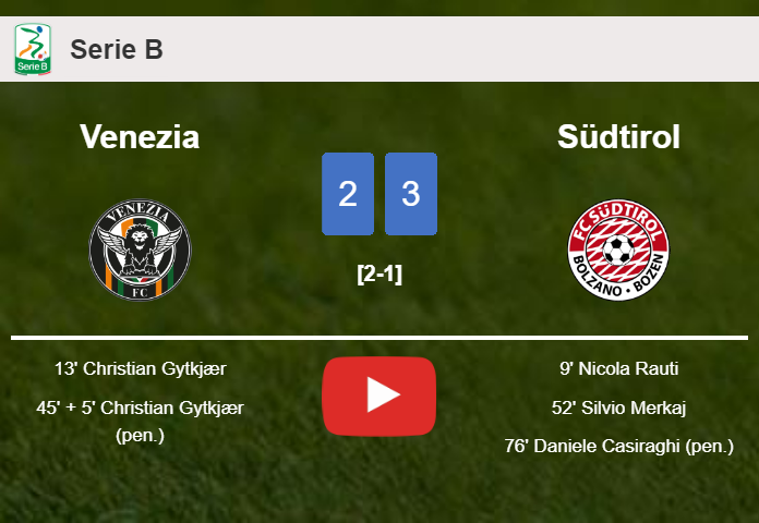 Südtirol defeats Venezia after recovering from a 2-1 deficit. HIGHLIGHTS