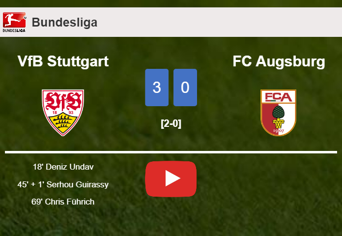 VfB Stuttgart conquers FC Augsburg 3-0. HIGHLIGHTS