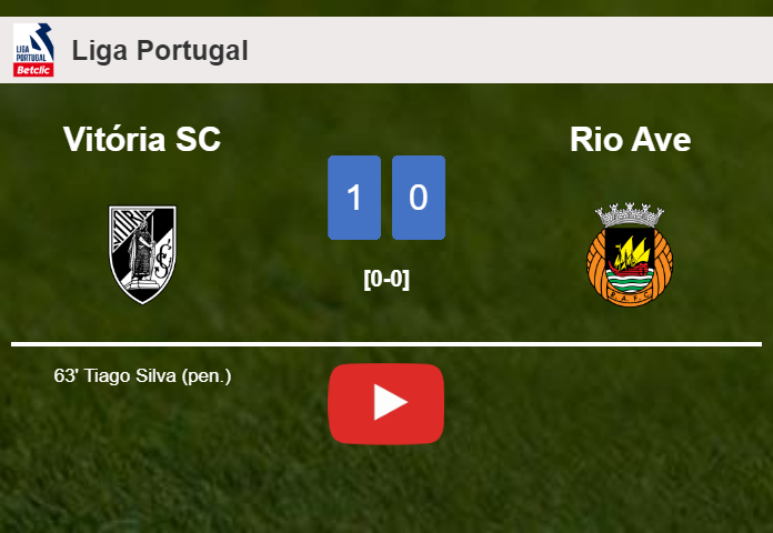 Vitória SC prevails over Rio Ave 1-0 with a goal scored by T. Silva. HIGHLIGHTS