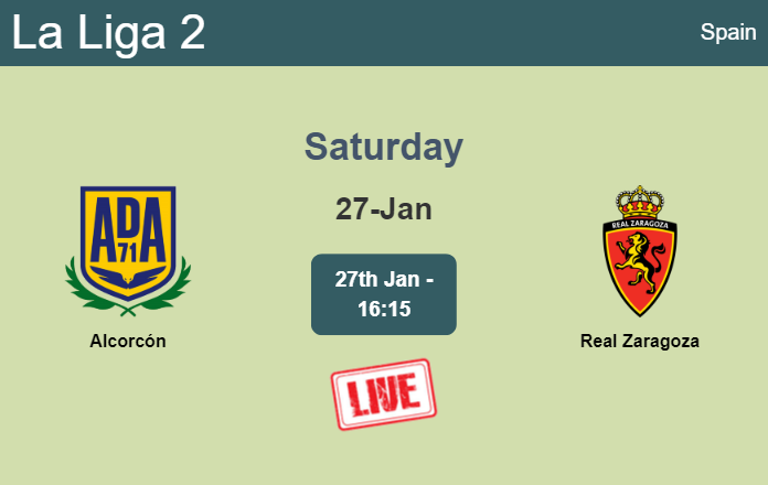 How to watch Alcorcón vs. Real Zaragoza on live stream and at what time