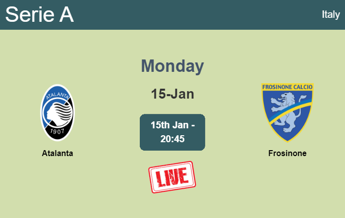 How to watch Atalanta vs. Frosinone on live stream and at what time
