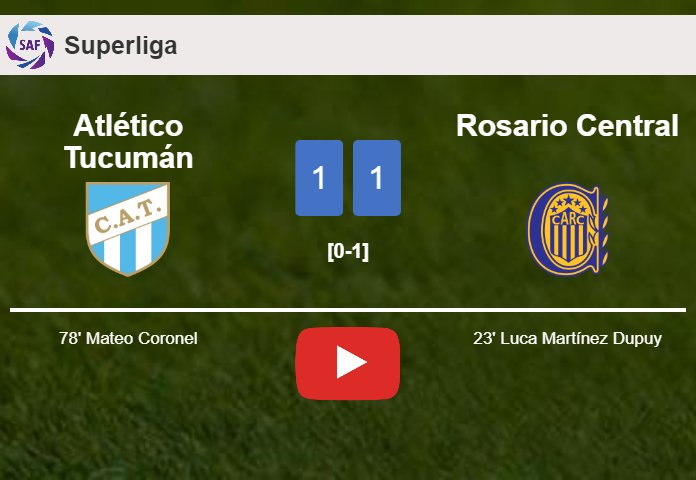 Atlético Tucumán and Rosario Central draw 1-1 on Thursday. HIGHLIGHTS