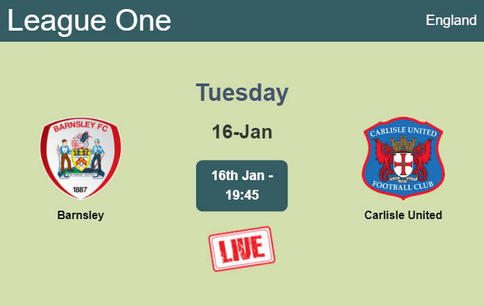 How to watch Barnsley vs. Carlisle United on live stream and at what time