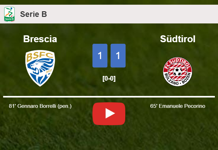 Brescia and Südtirol draw 1-1 on Saturday. HIGHLIGHTS