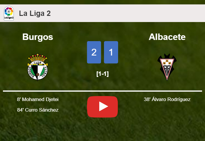 Burgos tops Albacete 2-1. HIGHLIGHTS