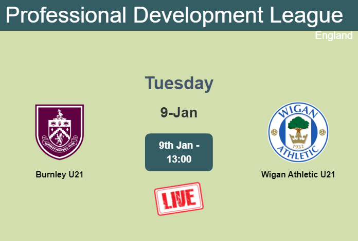 How to watch Burnley U21 vs. Wigan Athletic U21 on live stream and at what time
