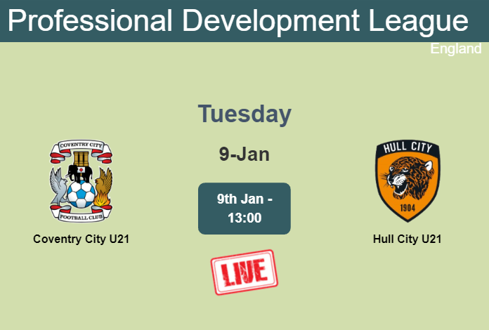 How to watch Coventry City U21 vs. Hull City U21 on live stream and at what time