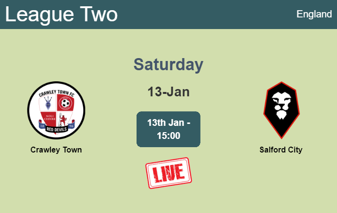 How to watch Crawley Town vs. Salford City on live stream and at what time