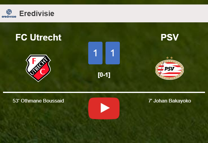 FC Utrecht and PSV draw 1-1 on Sunday. HIGHLIGHTS