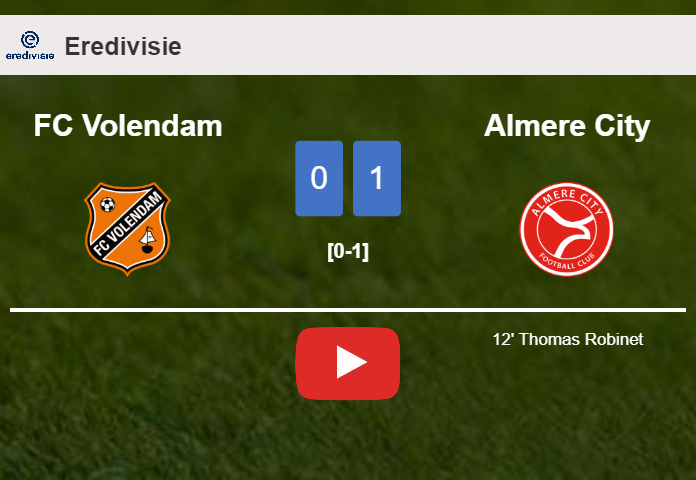 Almere City beats FC Volendam 1-0 with a goal scored by T. Robinet. HIGHLIGHTS
