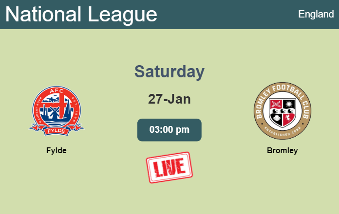 How to watch Fylde vs. Bromley on live stream and at what time