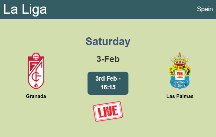 How to watch Granada vs. Las Palmas on live stream and at what time