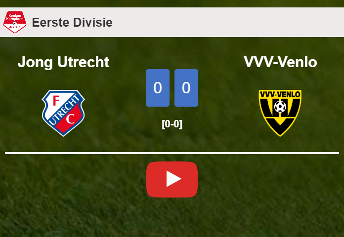 Jong Utrecht draws 0-0 with VVV-Venlo on Monday. HIGHLIGHTS